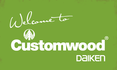 Welcome to Customwood by Daiken